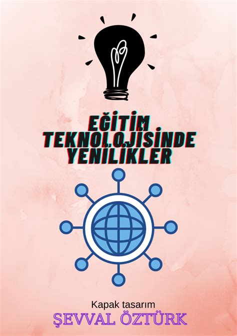 Eğitimde Teknolojik Yenilikler ve Öğrenme Süreçlerine Etkisi