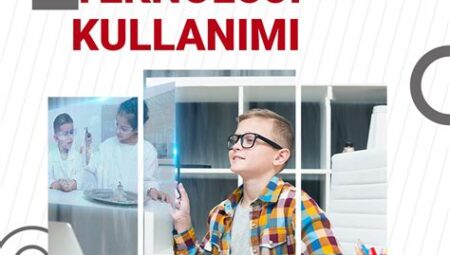 Türkiye’de Eğitimde Teknoloji Kullanımının Durumu ve Geleceği